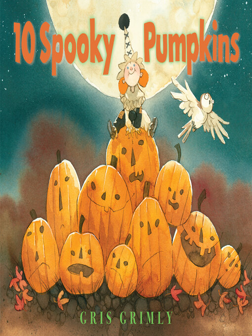 Title details for 10 Spooky Pumpkins by Gris Grimly - Wait list